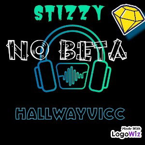   No Beta Ft Stizzy 