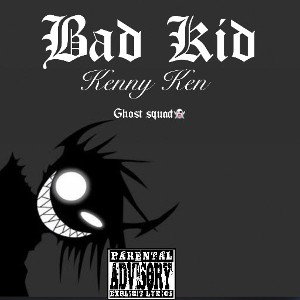 Bad Kid