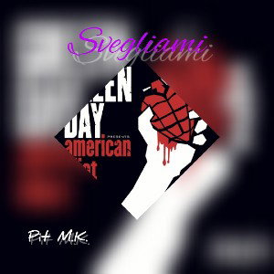 Svegliami (cover-wake me up when september ends)