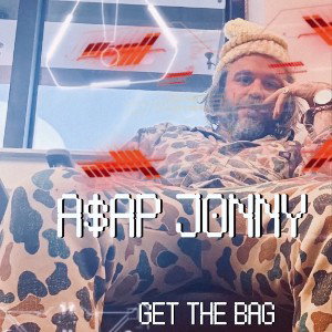 GĒT THĒ BÅG A$AP Jonny
