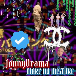 MAKE NO MISTAKE