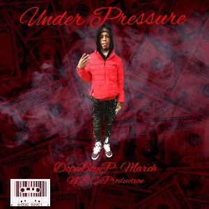 DopeBoy P - DopeBoy P - March 