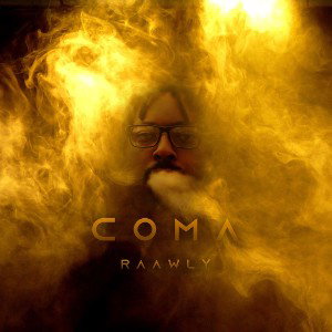 Coma - Raawly 