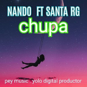 santa arg  FT nando wey   - chup@
