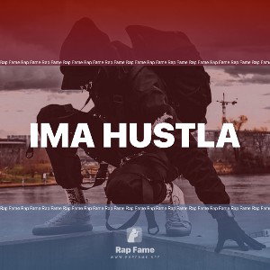 IMA HUSTLA