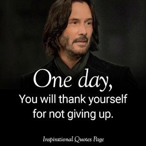 one day you will thank yourself 