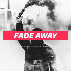 Fade Away