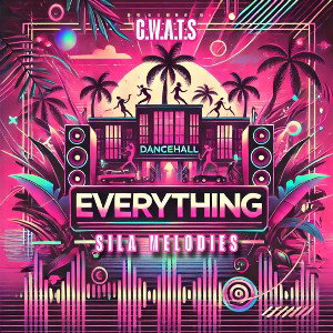 Everything - C.W.A.T.S _Official Audio_