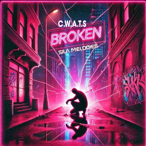 Broken - C.W.A.T.S