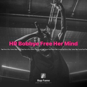 HR Bobbye Free Her Mind