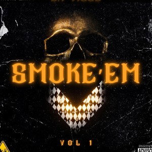 Smoke'Em ‼️[Audio] 