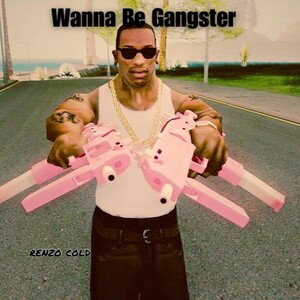 Wanna Be Gangster (Demo)