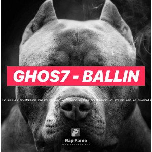 GHOS7 - Ballin 🏀💸