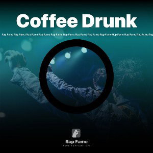 Coffee Drunk 