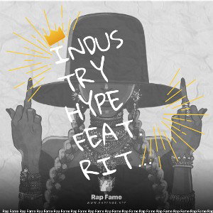 Industry Hype feat. Rittz 