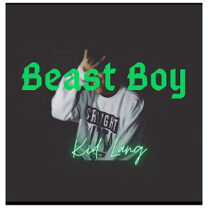 Kid Lang - Beast Boy _Prod Camada Studio