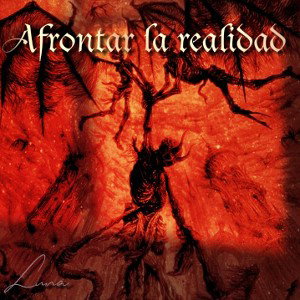 Luna - Afrontar la realidad