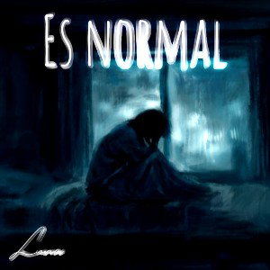 Luna - Es normal