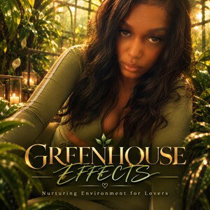 Greenhouse Effects