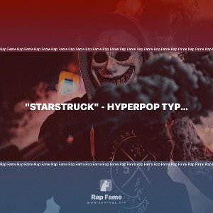 "starstruck" - hyperpop type beat_mix