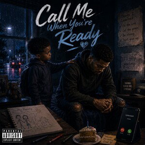 Call Me When You’re Ready