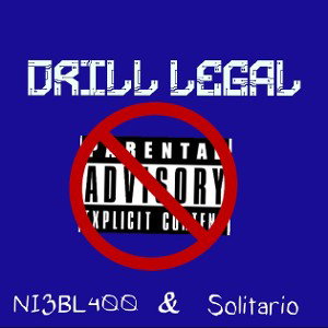 Drill LEGAL Remix- NI3BL400 F.T Solitario 