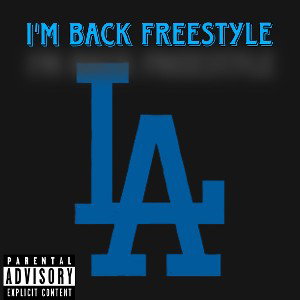 I’m back freestyle 