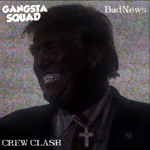 BAD NEWS (CrewClash)