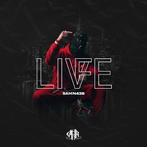 Sahin 439 - Live Life