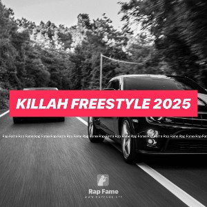 Killah Freestyle 2025