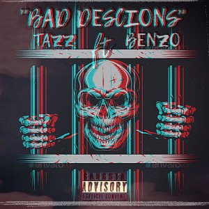 TAZZ - Bad decisions 2022-08-29 21_25