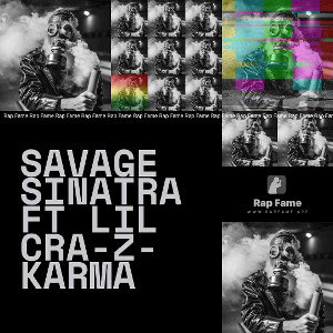 Savage Sinatra ft Lil Cra-Z- Karma