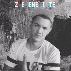 Z E ENE I TE