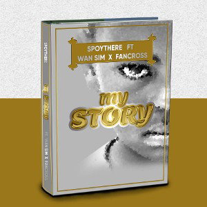 Sporethere ft Onesizm _ Story _ Prodby Fancross