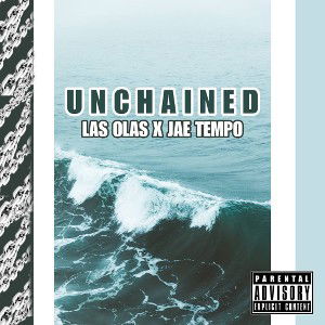 Unchained ft. Jae Tempo