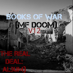 Books of war (R.I.P Dumile aka MF DOOM