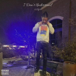 I Don’t Understand (remastered)
