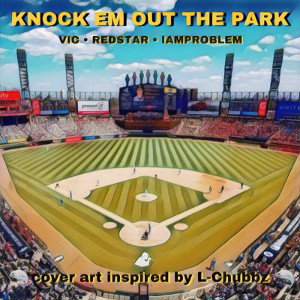 KNOCK EM OUT THE PARK