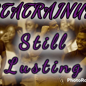 3TATRAINUA - STILL LUSTIN