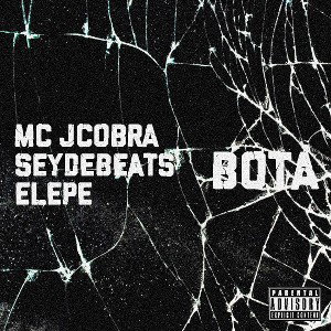 BOTA MC JCOBRA FT ELEPÉ