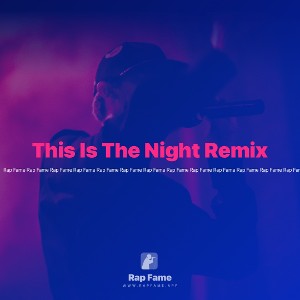 This Is The Night Remix 