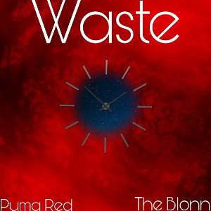Waste (FT. The Blonn)