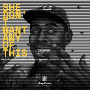 she don’t want any of this 