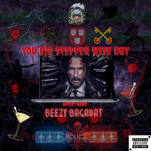 YOU BIG STEPPER WISE GUY