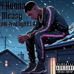 4Hunna Measy V8 (Prod.by99LA)