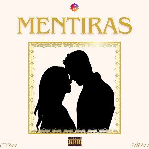 Mentiras (FT. CV844)