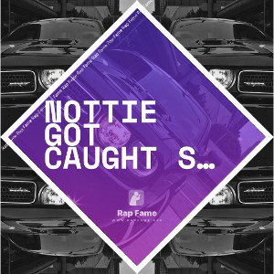 nottie got caught Slippin