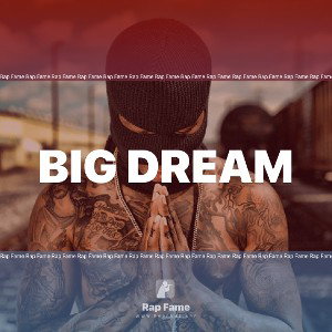 Big dream