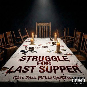 STRUGGLE FOR LAST SUPPER
