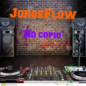 "No copio" -(JorgeFlow)